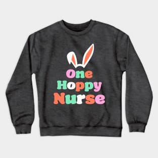 'One Hoppy Nurse' Crewneck Sweatshirt